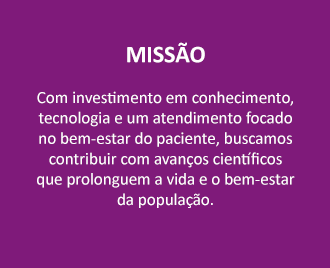 Com investimento em conhecimento, tecnologia e um atendimento focado no bem-estar do paciente, buscamos contribuir com avançoes científicos que prolonguem a vida e o bem-estar da população. Com investimento em conhecimento, tecnologia e um atendimento focado no bem-estar do paciente, buscamos contribuir com avançoes científicos que prolonguem a vida e o bem-estar da população.